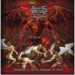 DIABOLICAL MESSIAH Compilation Of Ancient Campaigns Of Death